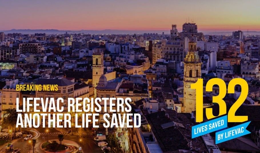 LifeVac Registers 132nd Life Saved