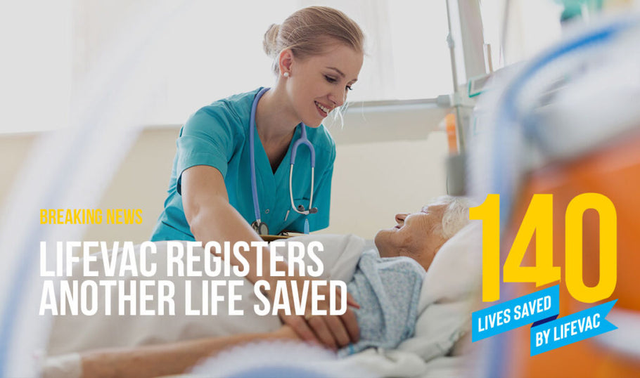 LifeVac Saves Elderly Patient from Choking – 140th Life Saved