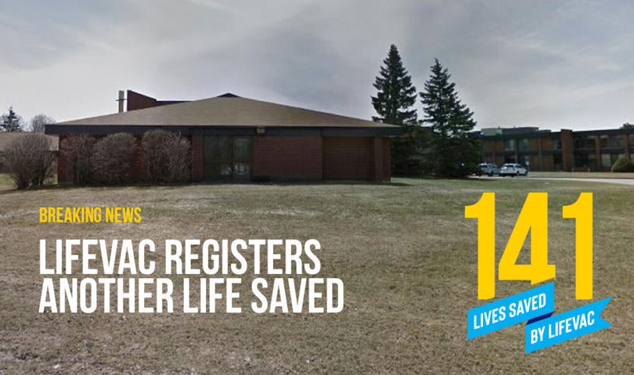 LifeVac Saves Patient from Choking – 141st Life Saved