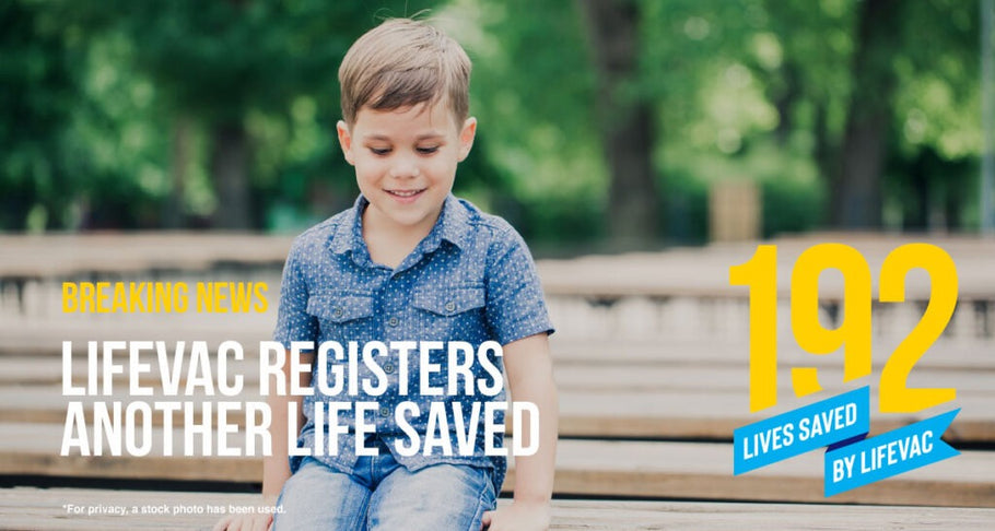 Aunt Saves 6-Year-Old Nephew with LifeVac – #192