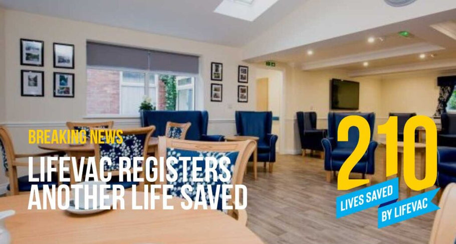 LifeVac Saves Another Life In Care Home – #210