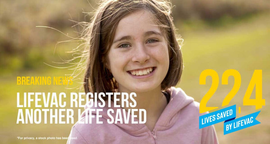LifeVac Saves 11-Year-Old Girl with Epilepsy – #224