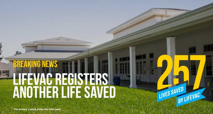 LifeVac Saves a Life in Group Home – #257