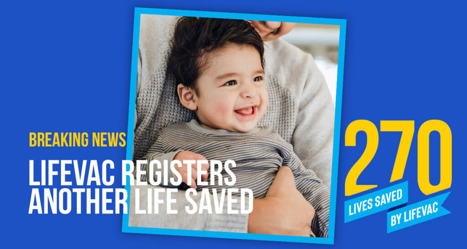 7-Month-Old Baby Boy is Saved with LifeVac – #270