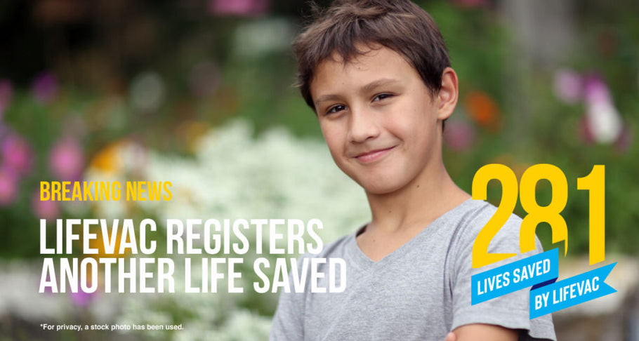 11-Year-Old Saved with LifeVac – #281