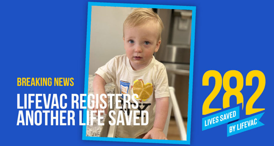 1-year-old saved with LifeVac – #282