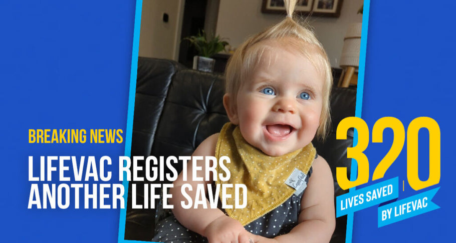 11-Month-Old Saved with LifeVac – #320