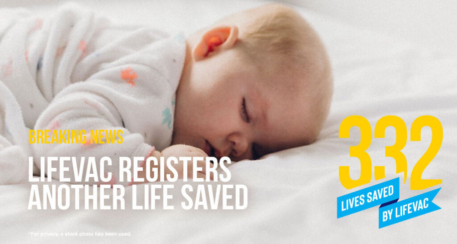 LifeVac is used to save 10-Month-Old Baby Girl – #332