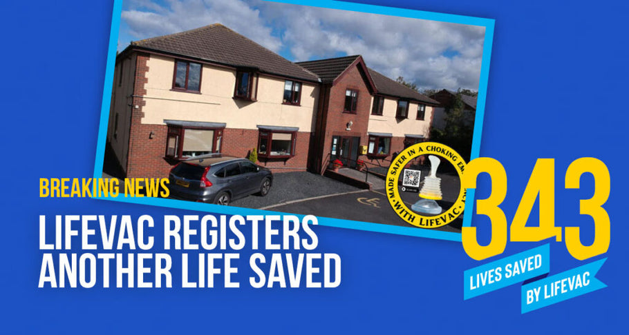 LifeVac registers our 343rd life saved