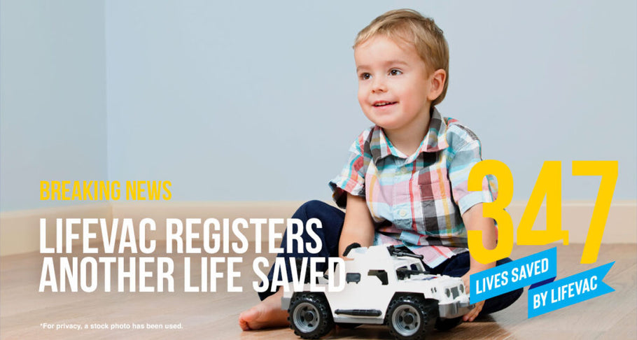 Father Saves 3-Year-Old Son With LifeVac– #347