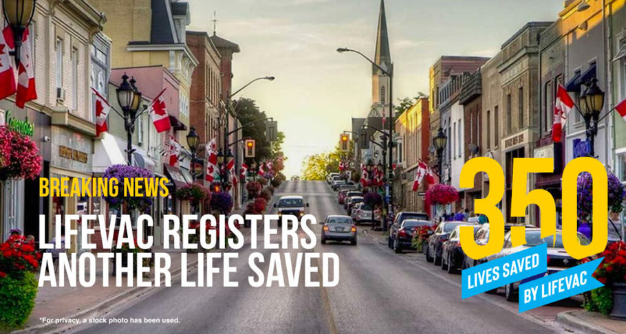 LifeVac registers our 350th life saved.