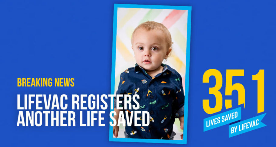 1-Year-Old Boy Saved by LifeVac– #351