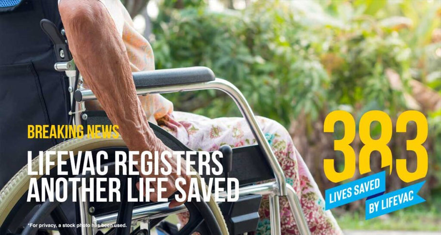 LifeVac Saves 94-Year-Old – #383