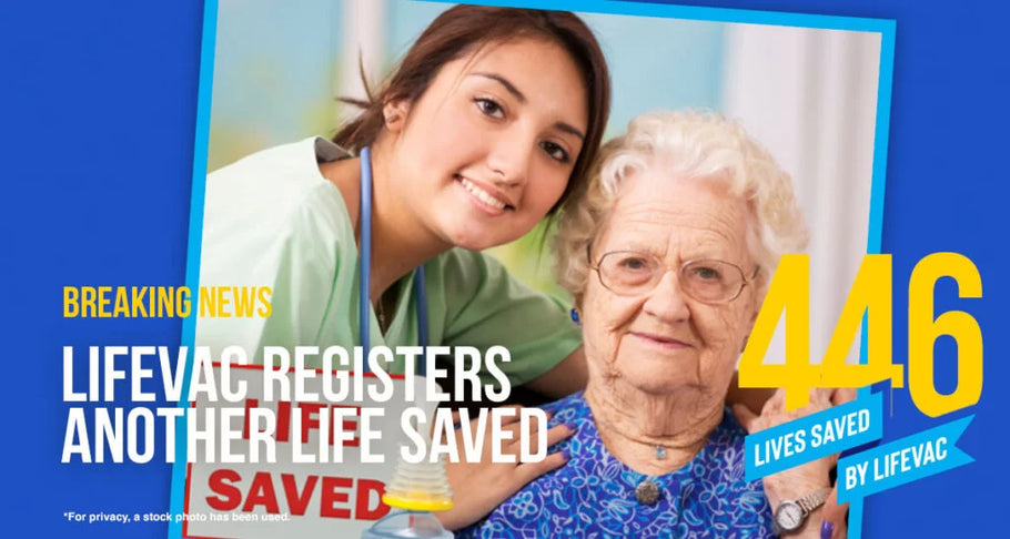 LifeVac Used to Save Woman in Scotland Care Home – #446